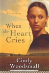 When the Heart Cries, Sisters of the Quilt Series  **